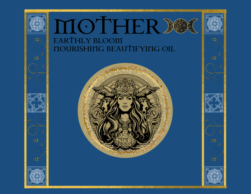 Mother - Earthly Bloom Nourishing Beautifying Oil